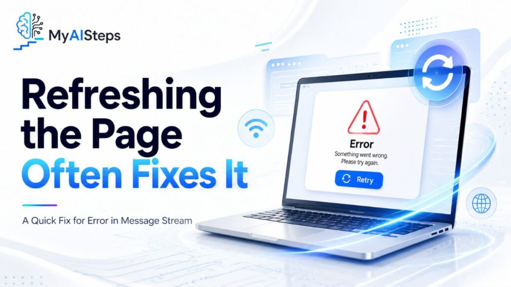 refreshing-the-page-often-fixes-it