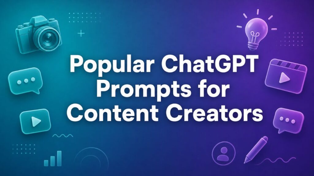 popular-chatgpt-prompts-for-content-creators
